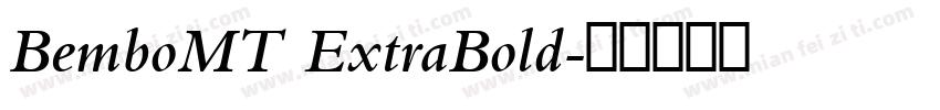BemboMT ExtraBold字体转换